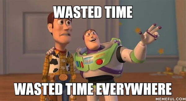 My reaction every time I see a person doing petty things/meme that isn't  funny but takes a ton of time to create those things..... - 9GAG